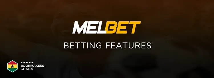 MelBet Betting Features